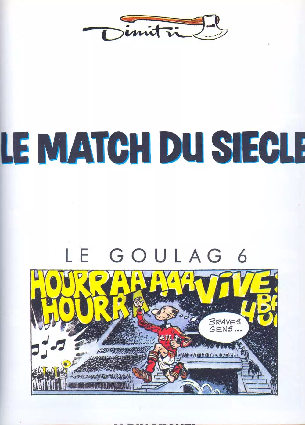 Le Goulag - 06 - Le Match Du Siècle numero d'image 1