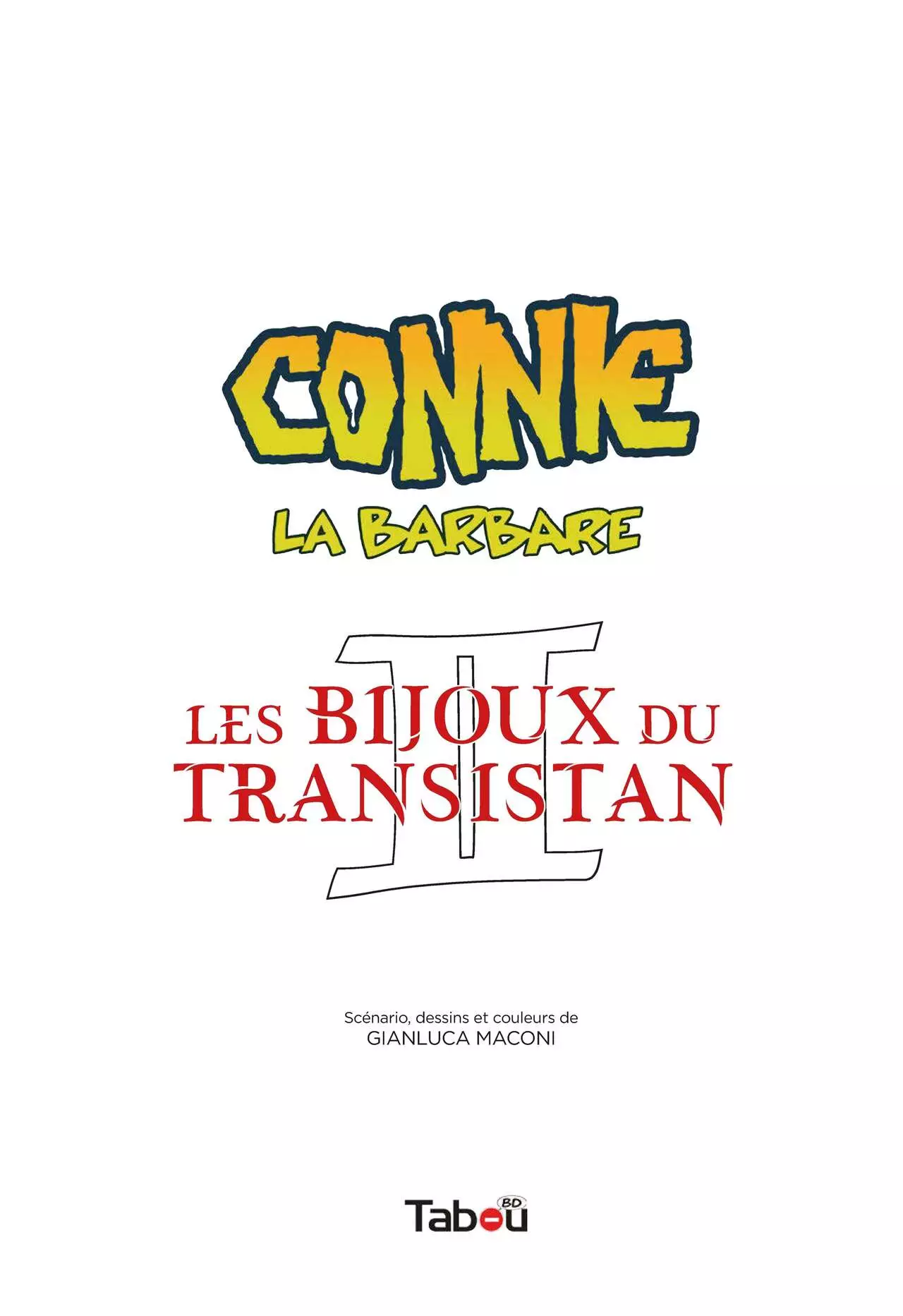 Connie, la Barbare 2 - Les bijoux du Transistan numero d'image 2