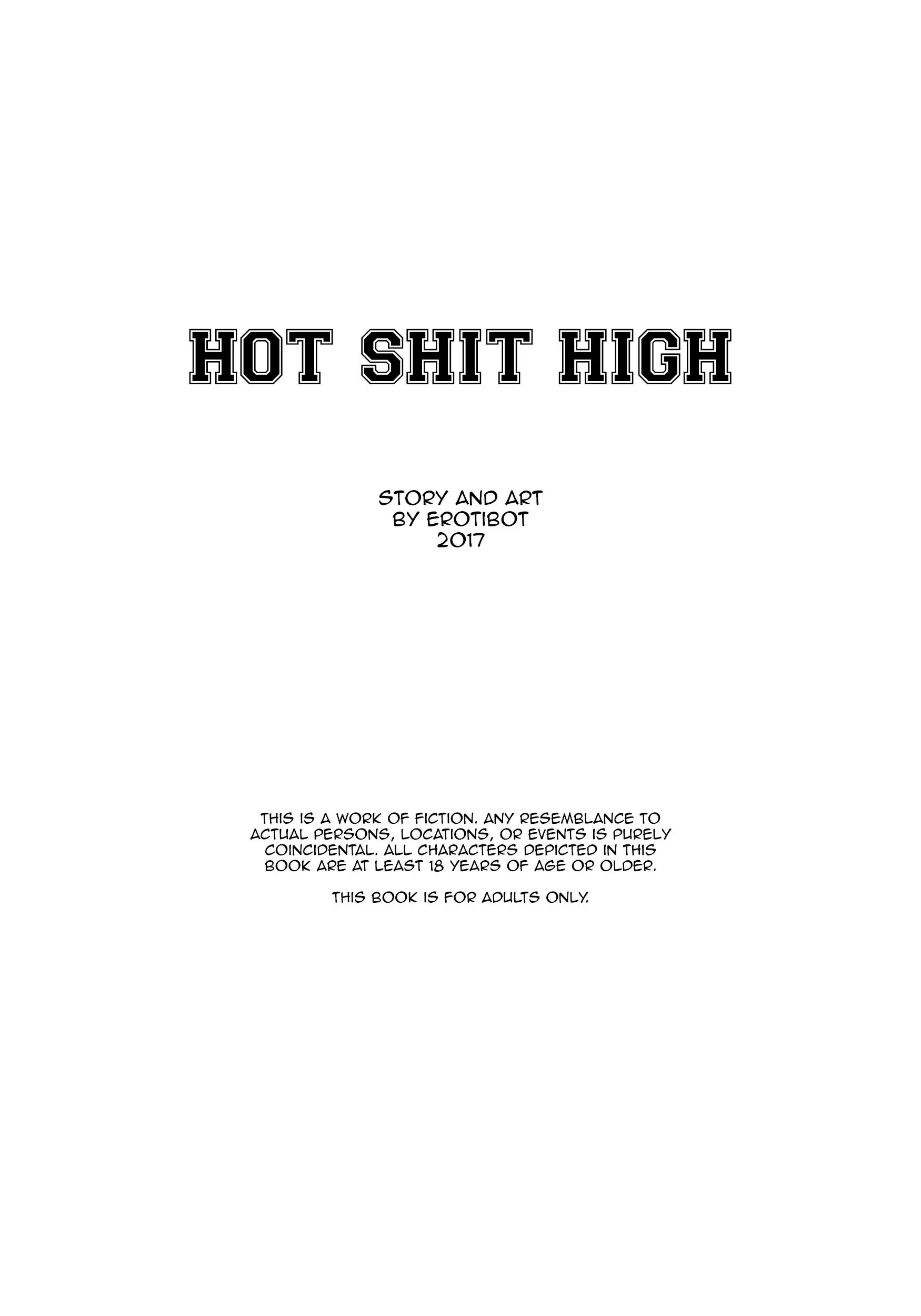 Hot Shit High 1