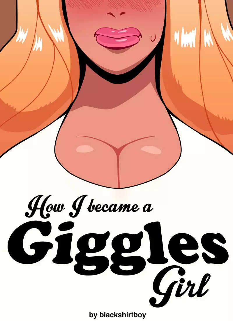 How I Became A Giggles Girl Blackshirtboy 01