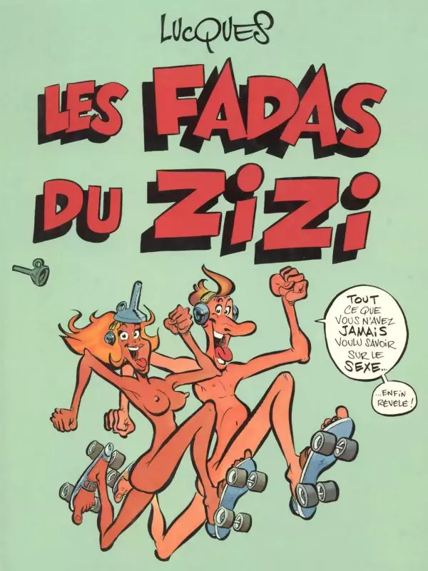 Les Fadas Du Zizi